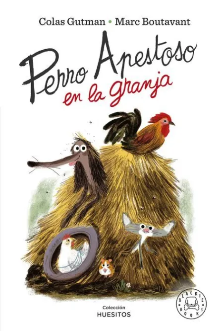 Perro Apestoso en la Granja. (Huesitos)