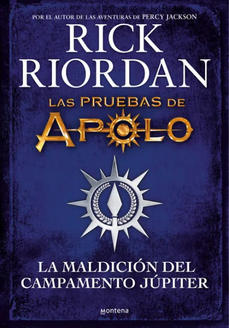 Las Pruebas de Apolo. La Maldicion del Campamento Jupiter