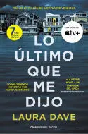 Lo Último que me Dijo. Ahora una Serie de Televisión de Apple Tv
