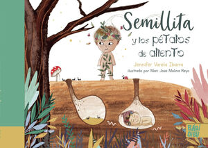 SEMILLITA Y LOS PÉTALOS DE ALIENTO