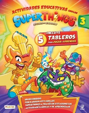ACTIVIDADES EDUCATIVAS CON LOS SUPERTHINGS - GUARD