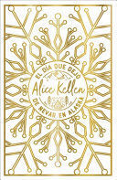 EL DÍA QUE DEJÓ DE NEVAR EN ALASKA