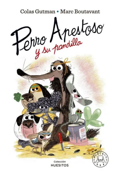 Perro Apestoso y Su Pandilla. (Huesitos)