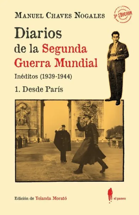 Diarios de la Segunda Guerra Mundial. 1 Desde París
