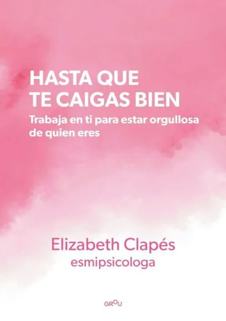 Hasta que te Caigas Bien