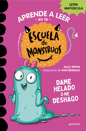 APRENDE A LEER ESCUELA MONSTRUOS 10 DAME HELADO O