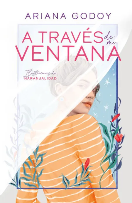 A Traves de mi Ventana. (Edicion Ilustrada)