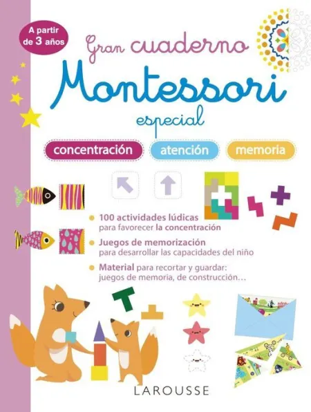 Gran Cuaderno Montessori Especial Concentración, Atención y Memoria. A Partir de