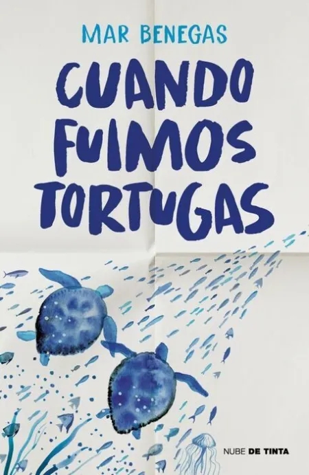 Cuando Fuimos Tortugas