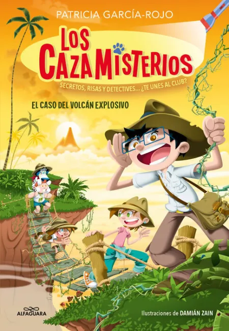 Los Cazamisterios 6 - el Caso del Volcán Explosivo