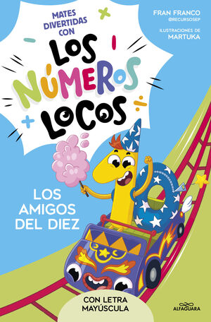 NUMEROS LOCOS 1 - LOS AMIGOS DEL 10