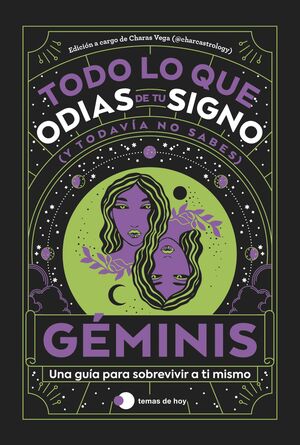 GEMINIS -TODO LO QUE ODIAS DE TU SIGNO Y TODAVIA N