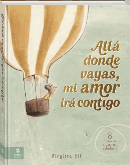 Alla Donde Vayas mi Amor Ira Contigo