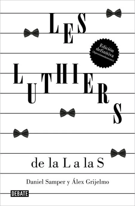 Luthiers, Les: de la L a las S