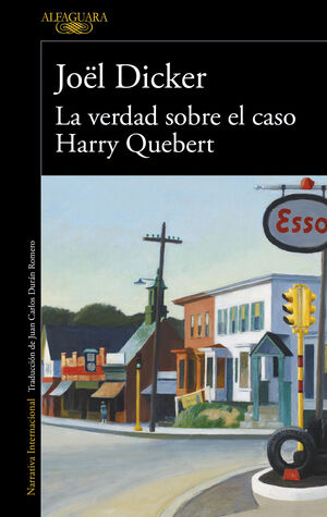 LA VERDAD SOBRE EL CASO HARRY QUEBERT JOEL DICKER