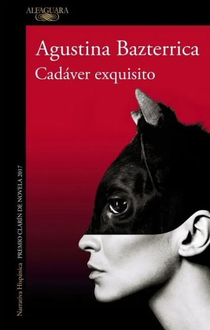Cadaver Exquisito Agustina Bazterrica