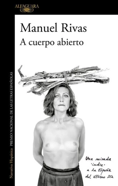A Cuerpo Abierto Manuel Rivas