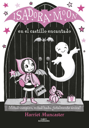 ISADORA MOON 6 EN EL CASTILLO ENCANTADO