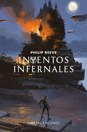 INVENTOS INFERNALES (MORTAL ENGINES 3)