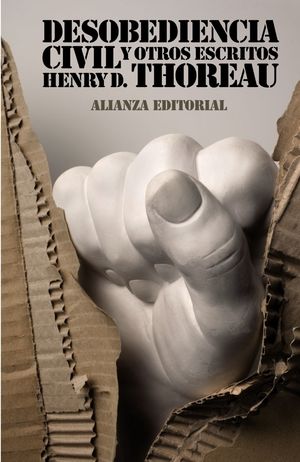 DESOBEDIENCIA CIVIL Y OTROS ESCRITOS THOREAU