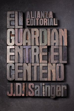 EL GUARDIAN ENTRE EL CENTENO ALIANZA