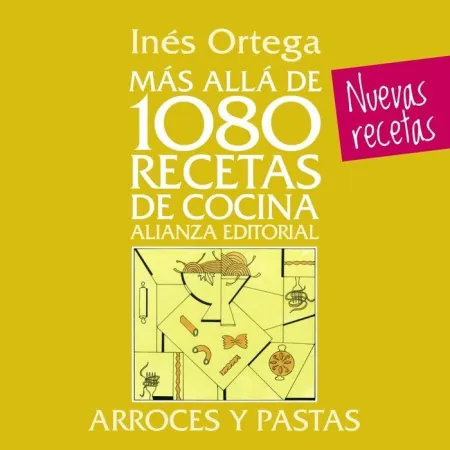 Mas Alla de 1080 Recetas Arroces y Pasta Ines Orte