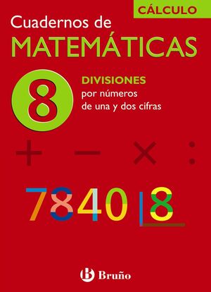 CUAD. MATEMATICAS Nº8 CALCULO BRUÑO