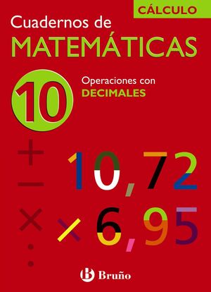 CUAD. MATEMATICAS Nº10 CALCULO BRUÑO