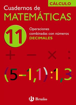 CUAD. MATEMATICAS Nº11 CALCULO BRUÑO