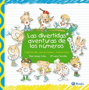 LAS DIVERTIDAS AVENTURAS DE LOS NUMEROS BRUÑO