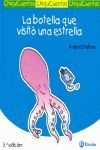 BOTELLA QUE VISITO UNA ESTRELLA,LA NE CHIQUICUENTO