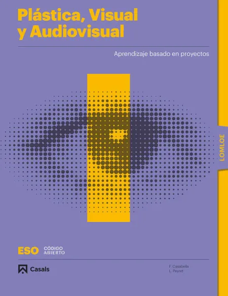 Plástica, Visual y Audiovisual I eso Lomloe Libro