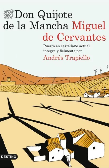 Don Quijote de la Mancha Andres Trapiello