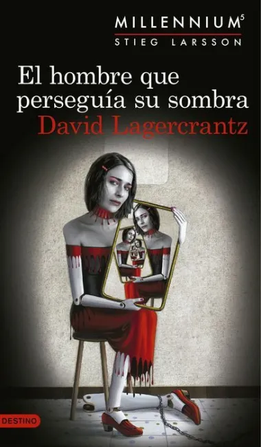 El Hombre que Perseguia Su Sombra Millennium 5