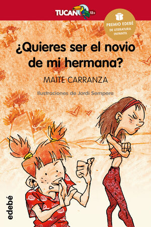 QUIERES SER EL NOVIO DE MI HERMANA 5ªED TUR