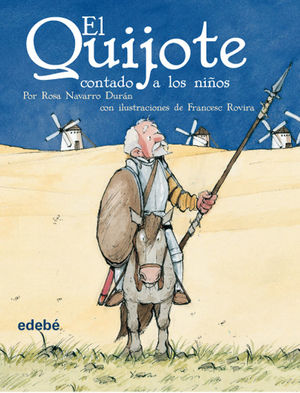 EL QUIJOTE CONTADO A LOS NIÑOS EDEBE