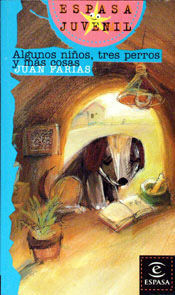 ALGUNOS NIÑOS, TRES PERROS