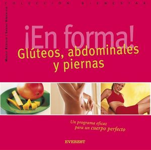 ¡EN FORMA! GLÚTEOS, ABDOMINALES Y PIERNAS