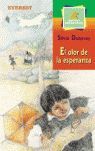 EL OLOR DE LA ESPERANZA