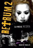 Retrum 2 la Nieve Negra Francesc Miralles