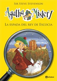 AGATHA MISTERY LA ESPADA DEL REY DE ESCOCIA SIR