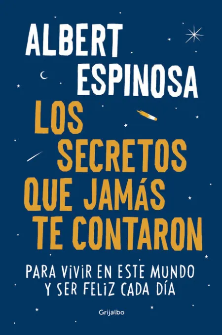 Secretos que Jamas te Contaron,Los