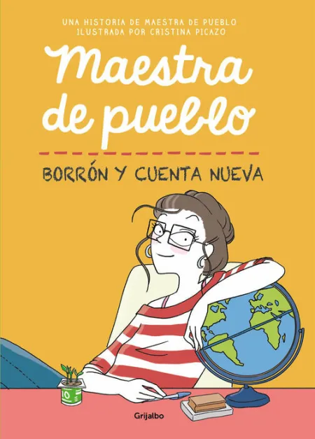 Maestra de Pueblo. Borr?N y Cuenta Nueva