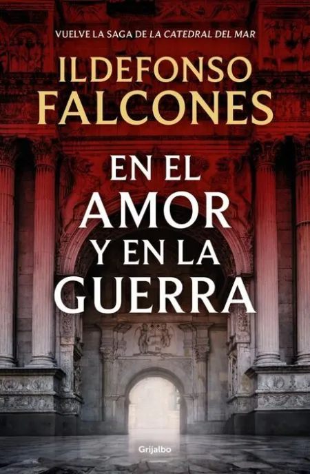 En el Amor y en la Guerra (La Catedral del Mar 3)
