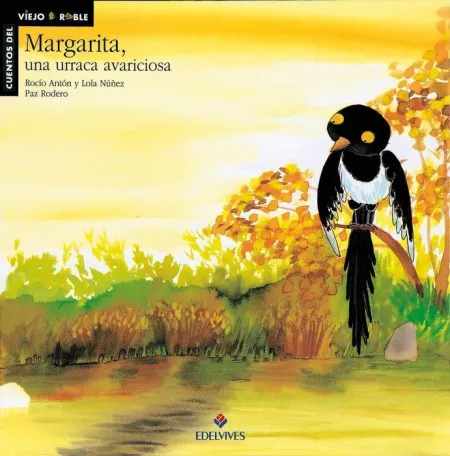 Margarita una Urraca Avariciosa Rocio Anton