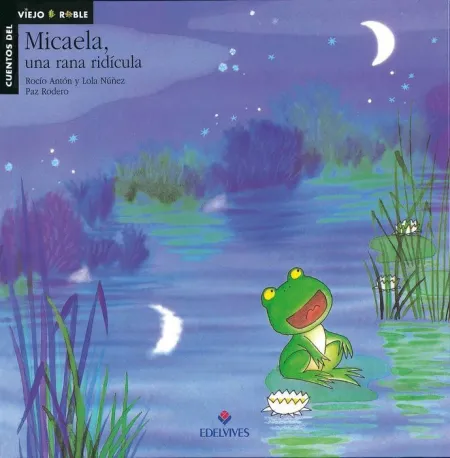 Micaela, una Rana Ridicula
