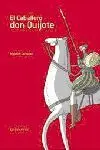 El Caballero Don Quijote