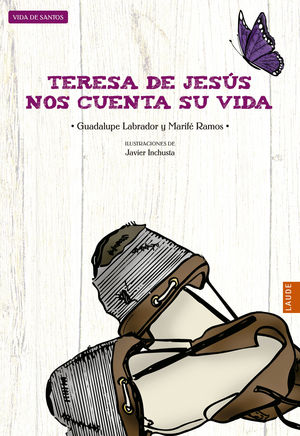 TERESA DE JESUS NOS CUENTA SU VIDA GUADALUPE LABRA