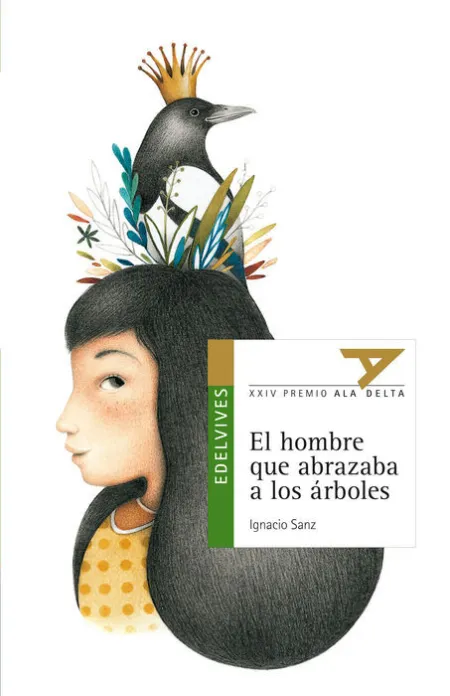 El Hombre que Abrazaba a los Árboles