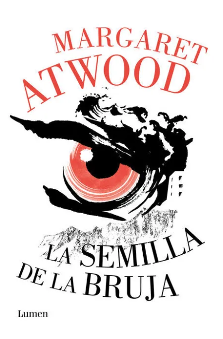 La Semilla de la Bruja Margaret Atwood